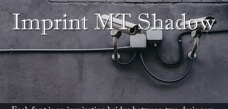 Imprint MT Shadow Font