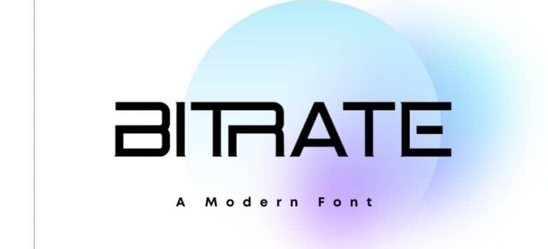 Bitrate Font