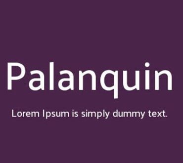 Palanquin Font