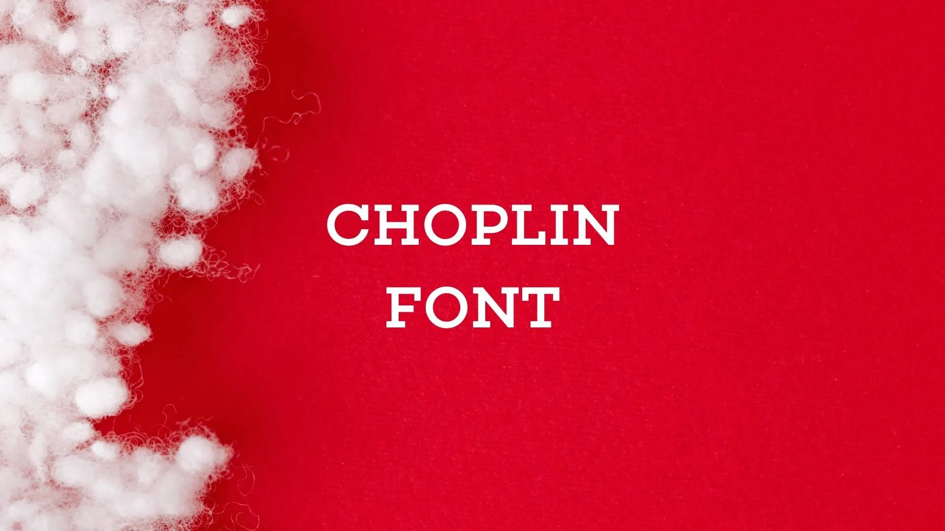 Choplin Font