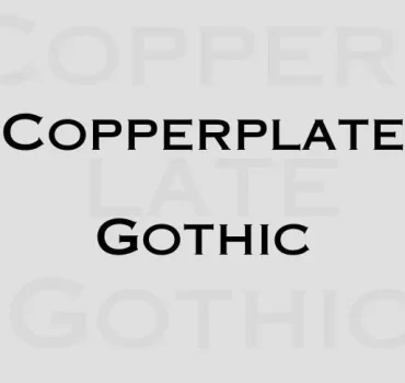 Copperplate Gothic Font